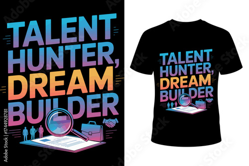 Vector art of talent hunter, dream builder typography with icons of people, magnifying glass, briefcase, and resume, representing recruitment and human resources