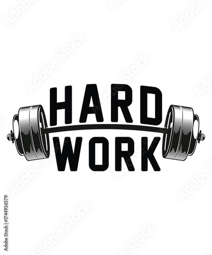 Hard work barbell design isolated on white background