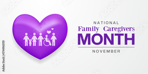 November Is National Family Caregivers Month. Heart and family. Suitable for posters, banners and social media. White background.