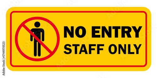 staff only sign no entry labels sticker prohibited signs poster template design