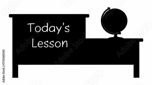 Blackboard displaying today's lesson with a globe on a desk in a classroom setting illustration