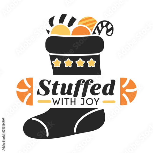 Stuffed with Joy Christmas Design with Stocking and Candy