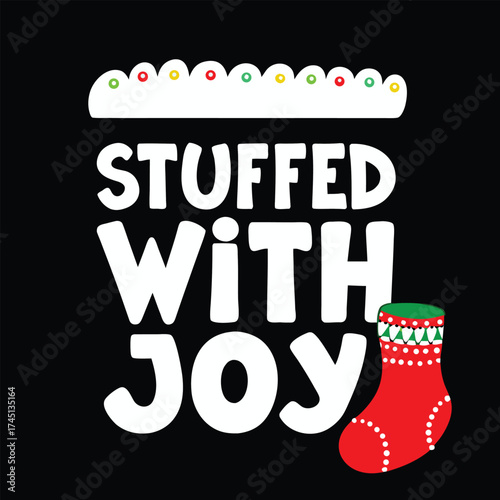Festive Stuffed With Joy Christmas Holiday Season Design