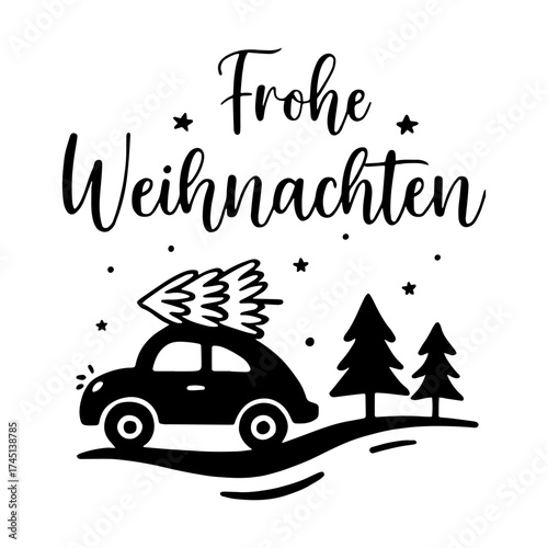 Black and white vector illustration of a car with Christmas tree and text “Frohe Weihnachten”. Festive German holiday art.