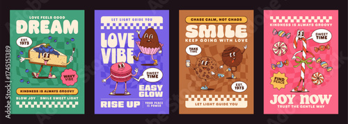 Funny sweets and bakery dessert groovy characters posters with motivational quotes. Playful retro y2k typography and dancing pie, cupcakes, cookies, and candy cane food personages radiate positivity