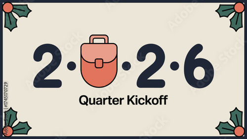A quarter kickoff graphic with the numbers two and six and a briefcase icon in the center design