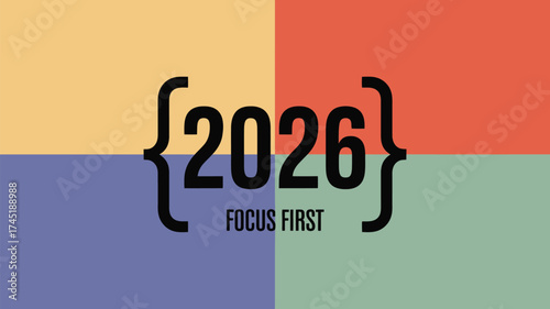 A graphic design with the year 2026 in brackets over focus first on a color blocked background
