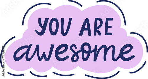 Awesome positive handwritten text lettering quote motivation