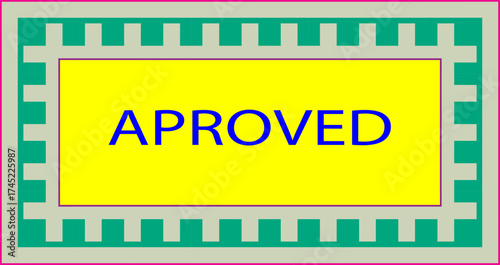 "APROVED" Stamp with Decorative Border | Yellow Background with Blue Text for Business Approval, Document Validation, and Quality Assurance Marketing