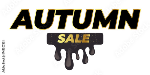 Autumn Sale black and gold vector sticker design isolated on white, modern liquid art with glossy black oil drips, creative graphic for promotional banners, social media, shopping labels