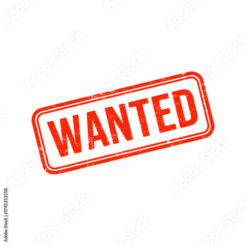 Distressed red wanted poster stamp for criminal investigations and reward announcements vector