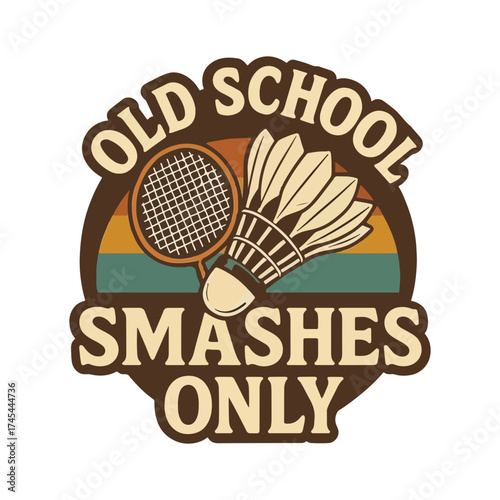 funny badminton joke, funny badminton quote, gift for badminton player
