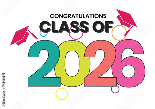 Class of 2026 Sign, Label, Typography, Graduation Cap, Vector. Class of 2026 logo, label, sign, badge, symbol, banner, line, flat vector, isolated illustration.