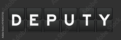 Black color analog flip board with word deputy on gray background