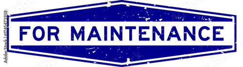 Grunge blue for maintenance word hexagon seal stamp on white background
