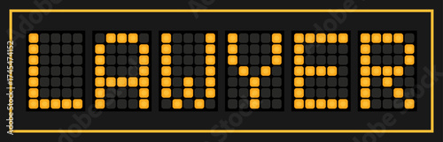 Orange color led banner in word lawyer on black background