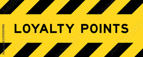Yellow and black color with line striped label banner with word loyalty points
