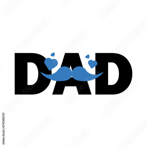 Loving DAD Text Design featuring a Playful Blue Mustache and Sweet Hearts, Perfect for Celebrating Paternal Bonds and Affection