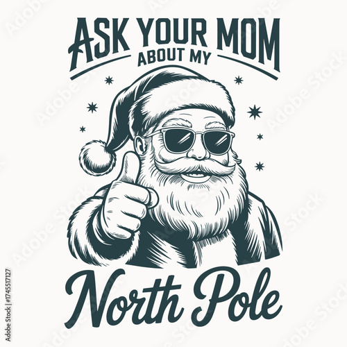 funny christmas santa with sunglasses straight outta north pole festive holiday humor design retro vector artwork