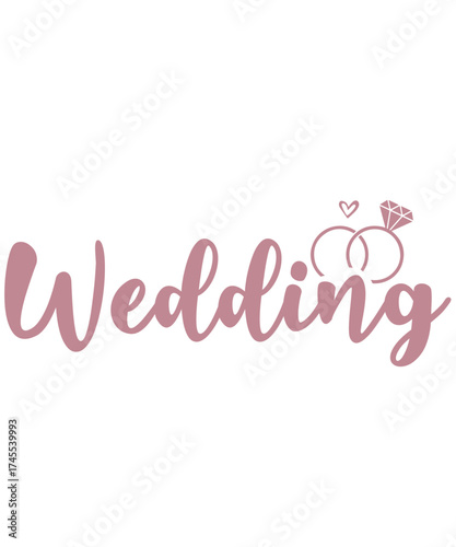 Wedding typography design on plain white transparent isolated background for card, shirt, hoodie, sweatshirt, apparel, tag, mug, icon, poster or badge
