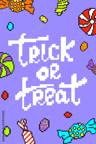 Cute pixel art trick or treat poster with candies on purple background. Retro 8bit Halloween vector illustration for cards, flyers, and party invitations.