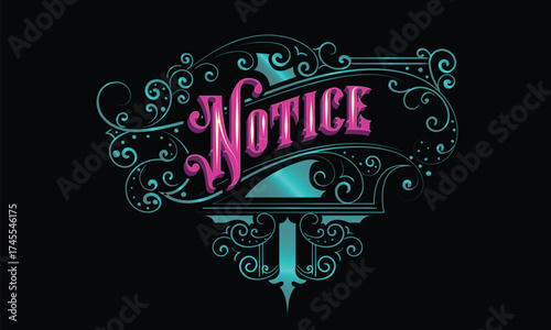NOTICE lettering custom style design
