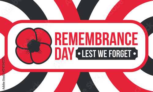 Remembrance Day. Lest we Forget. Remembrance poppy. Poppy day. Memorial day observed in Commonwealth member states to honour armed forces members who have died in the line of duty. Red poppy. Vector