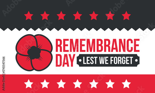 Remembrance Day. Lest we Forget. Remembrance poppy. Poppy day. Memorial day observed in Commonwealth member states to honour armed forces members who have died in the line of duty. Red poppy. Vector
