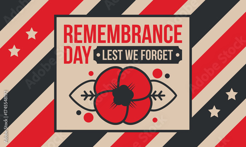 Remembrance Day. Lest we Forget. Remembrance poppy. Poppy day. Memorial day observed in Commonwealth member states to honour armed forces members who have died in the line of duty. Red poppy. Vector