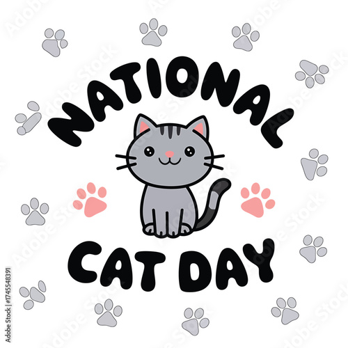 Vector art of charming cartoon gray tabby cat in the center, surrounded by paw prints and text celebrating national cat day, isolated on a