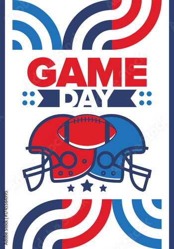 Game Day. American football playoff. Super Party in United States. Final game of regular season. Professional team championship. Ball for american football. Sport poster. Vector illustration
