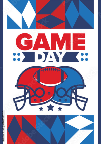 Game Day. American football playoff. Super Party in United States. Final game of regular season. Professional team championship. Ball for american football. Sport poster. Vector illustration