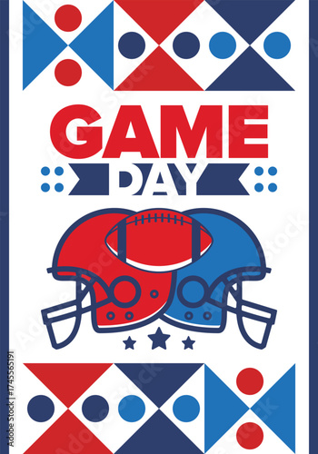 Game Day. American football playoff. Super Party in United States. Final game of regular season. Professional team championship. Ball for american football. Sport poster. Vector illustration