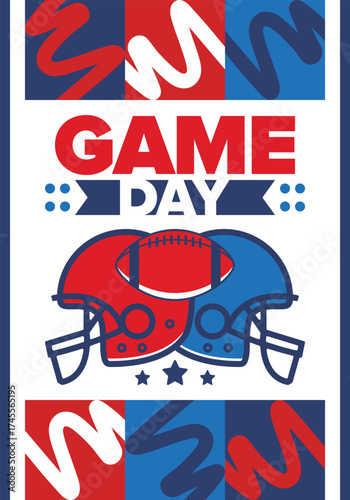 Game Day. American football playoff. Super Party in United States. Final game of regular season. Professional team championship. Ball for american football. Sport poster. Vector illustration
