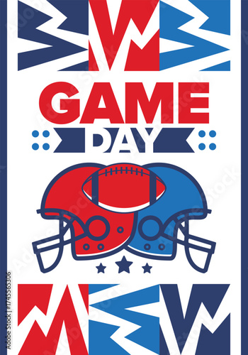 Game Day. American football playoff. Super Party in United States. Final game of regular season. Professional team championship. Ball for american football. Sport poster. Vector illustration