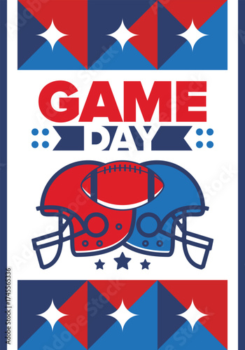 Game Day. American football playoff. Super Party in United States. Final game of regular season. Professional team championship. Ball for american football. Sport poster. Vector illustration