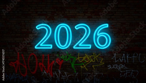 Bright Neon 2026 Sign on Urban Brick Wall Covered with Graffiti Art