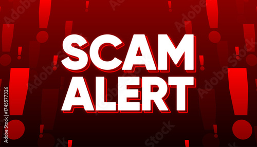 Scam Alert red message. Scam banner label. Vector illustration.