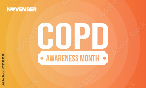 COPD Awareness Month in November. Chronic Obstructive Pulmonary Disease. Celebrated annual in United States. Medical health care and awareness design. Poster, card, banner and background. Vector