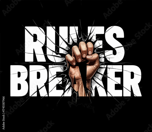 "Rules Breaker” Motivational Typography Design with Fist Breaking Through Text