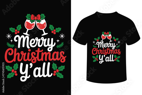 Merry christmas y all festive t shirt design with wine glasses