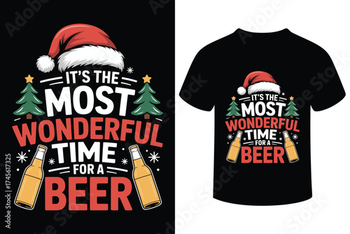 Christmas t shirt design featuring most wonderful time for a beer