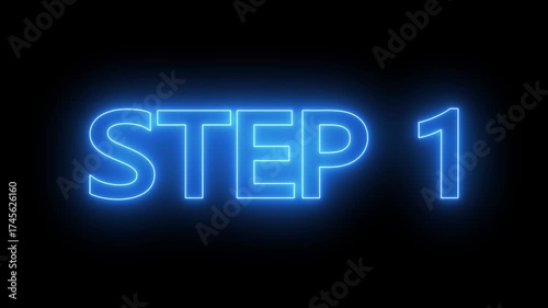 Animated glowing flickering neon inscription Step 1. neon step 1 text animation. Neon number display step 1 concept.