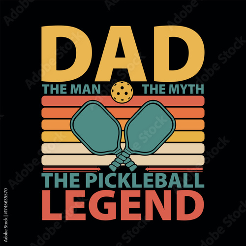 Dad, the man, the myth, the pickleball legend vintage retro sunset graphic t-shirt design