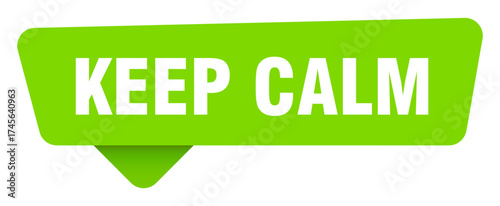 keep calm green sign isolated on transpatent background. keep calm sticker
