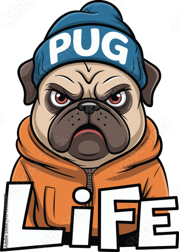 Funny grumpy pug cartoon illustration wearing blue hat and orange hoodie, cool dog character with text Pug Life, street style art