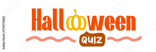 Halloween quiz logo with cartoon pumpkin isolated on whhite background. Halloween kids quest and quiz game graphic vector illustration