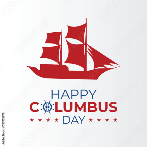 Happy Columbus Day greeting card with red sailing ship vector illustration.