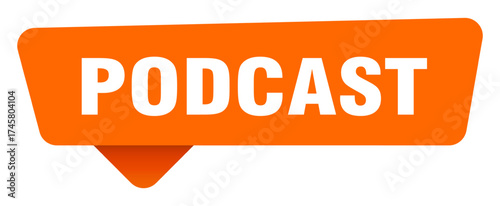 podcast sticker. podcast orange sign isolated on transpatent background