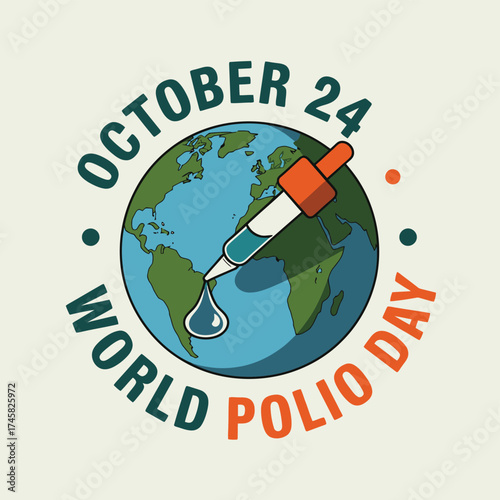 Vector art of world polio day illustration with a dropper applying vaccine to the earth, symbolizing global eradication efforts on october 24